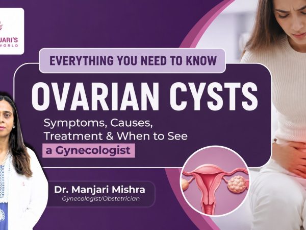 Ovarian Cysts: Symptoms, Causes, Treatment & Fertility Care in Noida